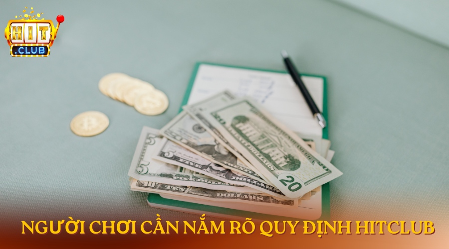 Điều khoản sử dụng HitClub Người chơi cần nắm rõ điều khoản sử dụng hitclub